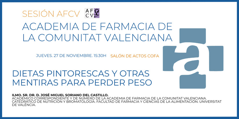 SESIÓN AFCV. DIETAS PINTORESCAS Y OTRAS MENTIRAS PARA PERDER PESO. 27/11. PRESENCIAL/ONLINE SESIÓN AFCV. DIETAS PINTORESCAS Y OTRAS MENTIRAS PARA PERDER PESO. 27/11. PRESENCIAL/ONLINE