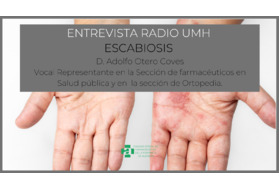 ENTREVISTA RADIO UMH. ESCABIOSIS ENTREVISTA RADIO UMH. ESCABIOSIS
