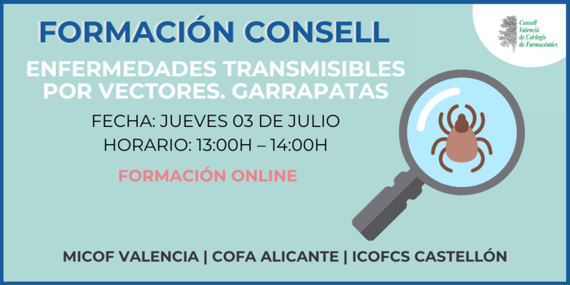 WEBINAR CONSELL. ENFERMEDADES TRANSMISIBLES POR VECTORES. GARRAPATAS. 03 DE JULIO. 13:00H. ONLINE